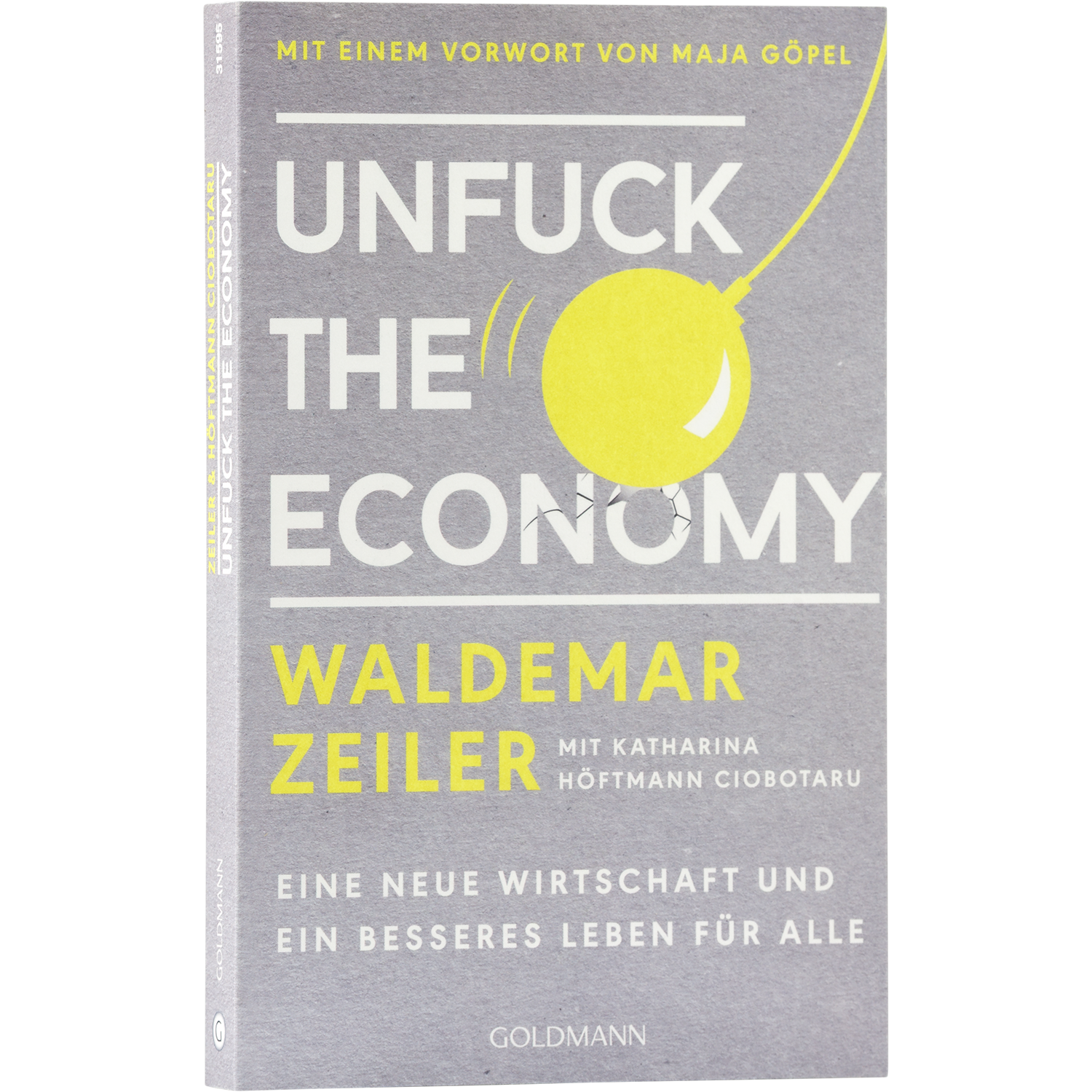 Unfuck the Economy von Waldemar Zeiler